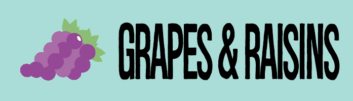 no grapes and raisins